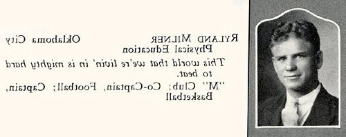 Milner, who was originally from Oklahoma City, was a Physical Education major and a member of the M-Club Hall of Fame.